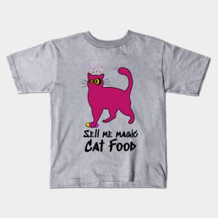 Sell me magic Cat Food Catsondrugs.com - Techno Party Ibiza Rave Dance Underground Festival Spring Break  Berlin Good Vibes Trance Dance technofashion technomusic housemusic Kids T-Shirt